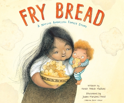 Fry Bread: A Native American Family Story book