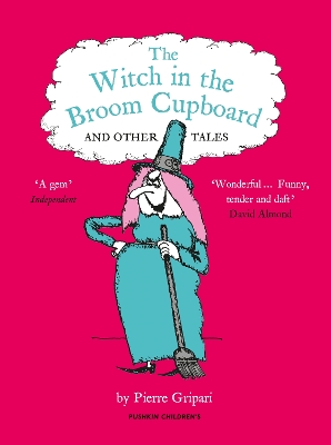 The Witch in the Broom Cupboard and Other Tales book