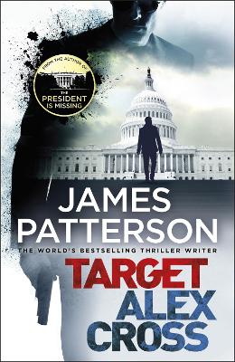 Target: Alex Cross: (Alex Cross 26) by James Patterson