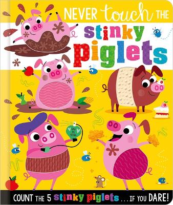 Never Touch the Stinky Piglets book