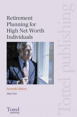 Retirement Planning for High Net Worth Individuals book