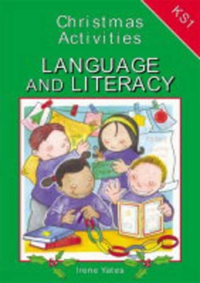 Christmas Activities for Key Stage 1 Language and Literacy by Irene Yates