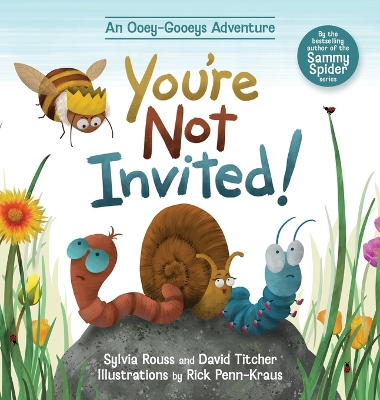 You're Not Invited!: An Ooey-Gooeys Adventure book
