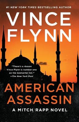 American Assassin: A Thriller by Vince Flynn