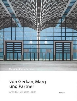 Von Gerkan, Marg Und Partner: Architecture 2001-2003 book