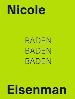 Nicole Eisenman: Baden Baden Baden book