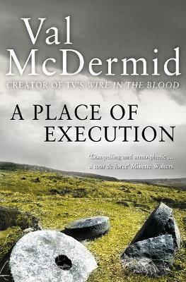 Place of Execution by Val McDermid