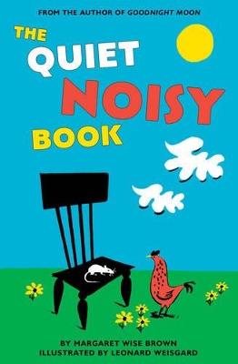 The Quiet Noisy Book Board Book book