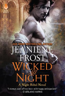 Wicked All Night: A Night Rebel Novel by Jeaniene Frost