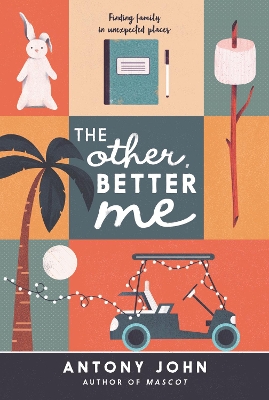 The Other, Better Me by Antony John