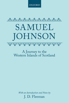 Journey to the Western Islands of Scotland (1775) by Samuel Johnson