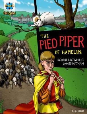 Project X Origins Graphic Texts: Dark Red Book Band, Oxford Level 17: The Pied Piper of Hamelin book