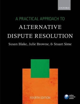 Practical Approach to Alternative Dispute Resolution book
