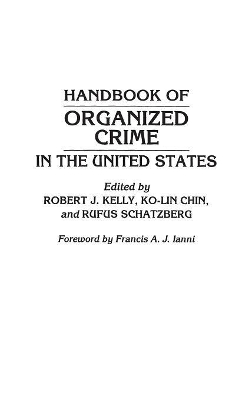 Handbook of Organized Crime in the United States book