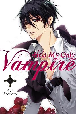 He's My Only Vampire, Vol. 1 book