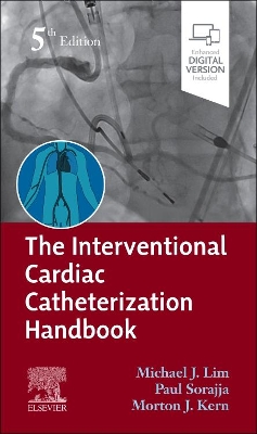 The Interventional Cardiac Catheterization Handbook book