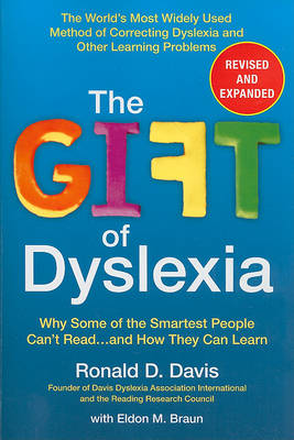 Gift of Dyslexia by Ronald D Davis