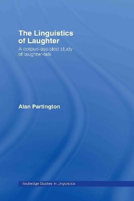 The Linguistics of Laughter by Alan Partington