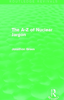 A - Z of Nuclear Jargon book