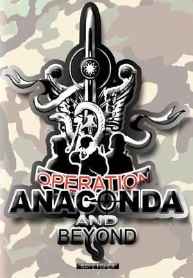 Operation Anaconda and Beyond book