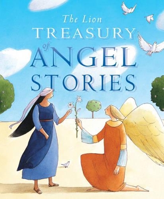 The Lion Treasury of Angel Stories book