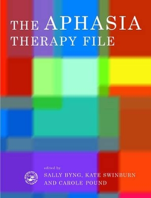 The Aphasia Therapy File by Sally Byng