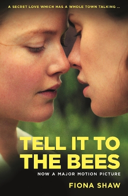 Tell it to the Bees by Fiona Shaw