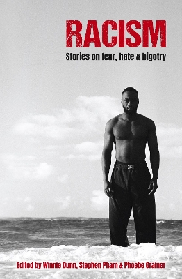 Racism: Stories on Fear, Hate & Bigotry book