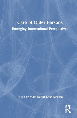 Care of Older Persons: Emerging International Perspectives book