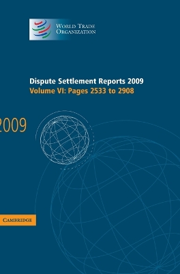 Dispute Settlement Reports 2009: Volume 6, Pages 2533-2908 book