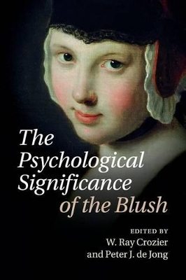 The Psychological Significance of the Blush by W. Ray Crozier