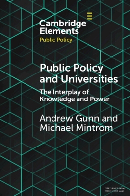 Public Policy and Universities: The Interplay of Knowledge and Power book