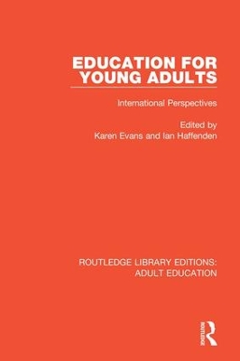 Education for Young Adults: International Perspectives by Karen Evans