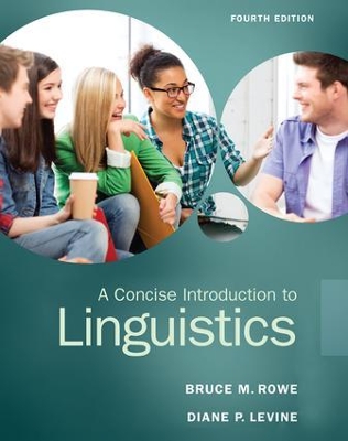 Concise Introduction to Linguistics by Bruce M. Rowe