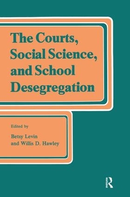 Courts, Social Science, and School Desegregation book