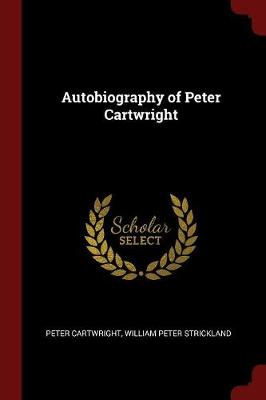 Autobiography of Peter Cartwright book