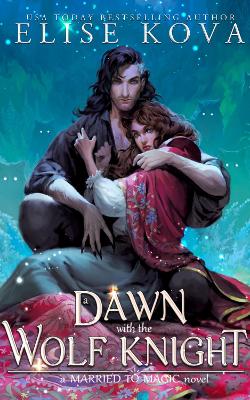 A Dawn with the Wolf Knight book