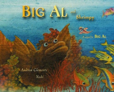 Big Al and Shrimpy by Andrew Clements