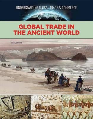 Global Trade in the Ancient World book
