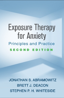Exposure Therapy for Anxiety, Second Edition: Principles and Practice book