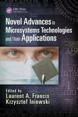 Novel Advances in Microsystems Technologies and Their Applications book