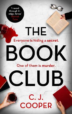 The Book Club: An absolutely gripping psychological thriller with a killer twist by C. J. Cooper