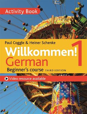 Willkommen! 1 (Third edition) German Beginner's course by Heiner Schenke