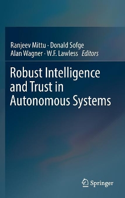 Robust Intelligence and Trust in Autonomous Systems book