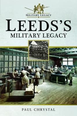 Leeds's Military Legacy book