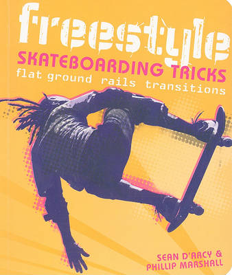 Freestyle Skateboarding Tricks book