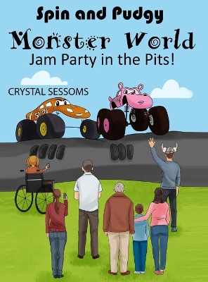 Spin & Pudgy - Monster World Jam Party in the Pits! book