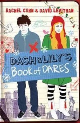 Dash and Lily's Book of Dares by David Levithan