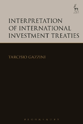 Interpretation of International Investment Treaties by Professor Tarcisio Gazzini