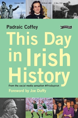 This Day in Irish History: From the social media sensation @thisdayirish book